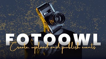 Create, Upload and Publish Event on foto owl