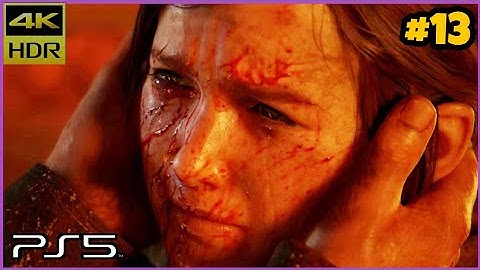 THE LAST OF US PART I Gameplay Walkthrough Part 13 [PS5 4K 60fps] / No Commentary