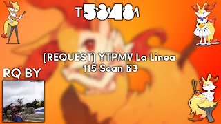 [REQUEST] YTPMV La Linea 115 Scan ^3