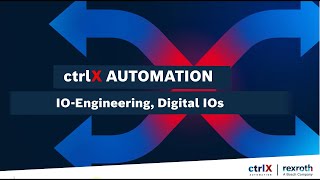 [EN] Bosch Rexroth ctrlX AUTOMATION | ctrlX I/O-Engineering, Digital IOs by Bosch Rexroth 142 views 11 days ago 5 minutes, 36 seconds