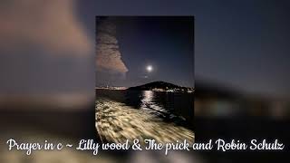 Prayer in c ~ Lilly Wood & The prick and Robin Schulz // Sped up version (+TikTok remix)🫶🏻