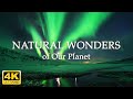 1 hour natural wonders of our planet 4k  relaxation time  all locations shown on the screen