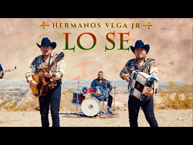 Hermanos Vega Jr. - Lo Se