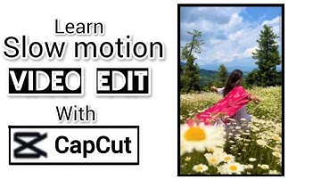 Learn SLOW MOTION with CAPCUT | CapCut tutorial | #capcut #tutorial #video