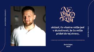 Podcast Nevyhorení | 69. Výživa pre dušu: Lekár Boris Bajer o životospráve, ktorá podporuje zdravie