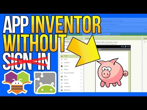 How to use MIT App Inventor without Google Account sign-in (School, Workshop)
