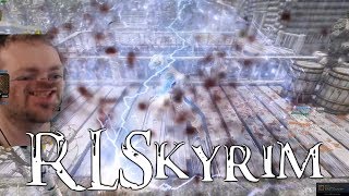 Literally being struck by lightning (oh, and le modlist) - RLSkyrim EP.2