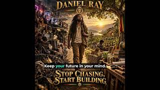 “Stop Chasing, Start Building”