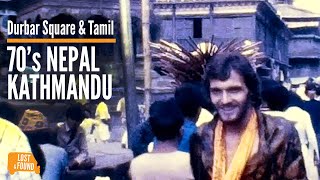 70's Kathmandu, Nepal - Durbar Square, Tamil, Freak Street - Super 8 Found Footage