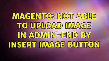 Magento: Not able to upload image in admin-end by Insert Image button