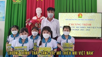 VIDEO TỔNG KẾT CÔNG TÁC ĐỘI VÀ PHONG TRÀO THIẾU NHI NĂM HỌC 2021 - 2022