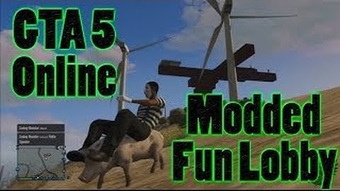 GTA V Fun Mods / Fun Modded Lobby,s