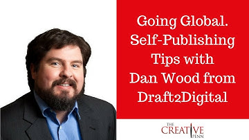 Going Global. Self Publishing Tips From Dan Wood From Draft2Digital