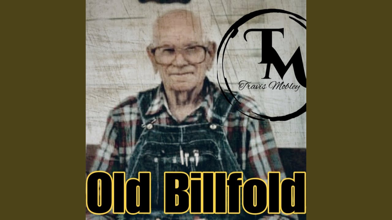 Watch Old Billfold on YouTube Watch Old Billfold on YouTube