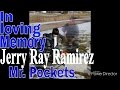 R.I.P. Jerry Ray Ramirez | Ashley Little Fawn
