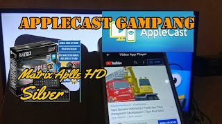 Mudah Cara Setting Apple cast di matrix apple silver