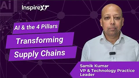 AI & the 4 Pillars: Transforming Supply Chain