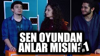 OYUNDAN ANLAR MISIN SEN? // Bilgi Yarışması #1