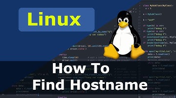 Linux - How To Find Hostname