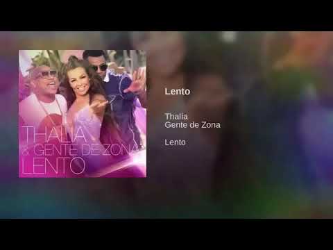 Thalia - Lento feat Gente de zona (audio oficial )