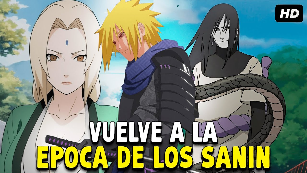 QHPS Naruto Viajaba Al Pasado Y Se Criaba Con Los Sannin?