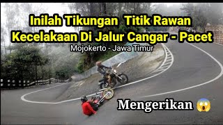 Inilah Tikungan Titik Rawan Kecelakaan Di Jalur Cangar - Pacet Mojokerto Jawa Timur