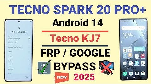 Tecno Spark 20 Pro+ (KJ7) frp bypass Android 14 Without PC