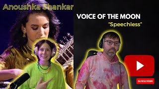 Speechless first time reaction - Anoushka Shankar - Voice of the moon Live