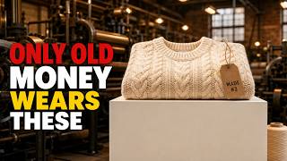 7 Knitwear Brands Only Old Money Wears (And Why #3 Made Half of Them)
