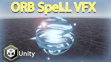 Orb Spell VFX Using Unity