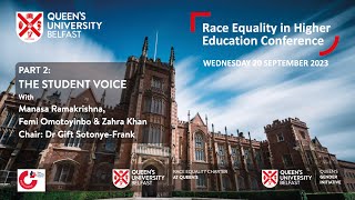 Race Equality in HE Conference Part 2: The Student Voice