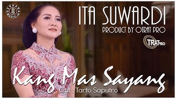 KANG MAS SAYANG I ITA SUWARDI I OFFICIAL VIDEO MUSIC I 2021