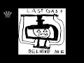 [EGxHC] Last Gasp - Believe Me - 2021