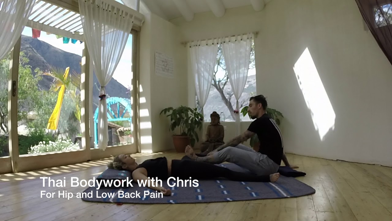 Thai Massage For Hip and Low Back Pain - YouTube