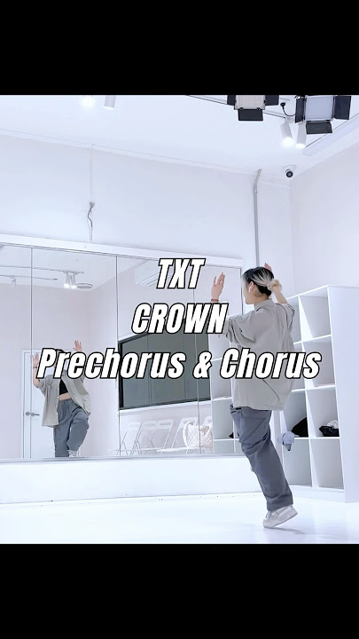 @TXT_bighit ‘CROWN’ Full Chorus Mirrored Dance Tutorial #kpop #crown #txt #moa #dancecover