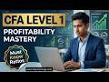 CFA Level 1 Profitability Analysis | Financial Statement Analysis Explained