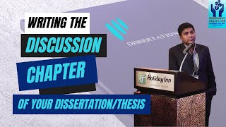 How to Write a Compelling Discussion Chapter For Your Thesis