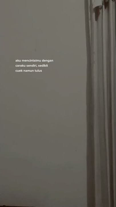story wa #86 | aku mencintai dengan caraku sendiri #storywa#shorts
