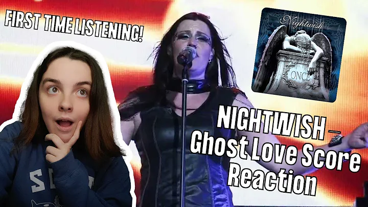 FIRST TIME LISTENING TO Nightwish - Ghost Love Sco...