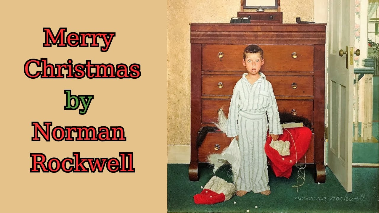 Merry Christmas by Norman Rockwell - YouTube