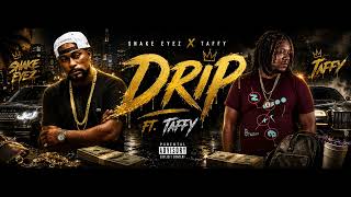 Snake Eyes Drip ft Taffy