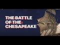 Revolutionary War: The Battle of Chesapeake and Yorktown