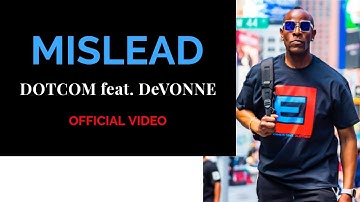 MISLEAD: DOTCOM feat. DeVONNE (Official Video)