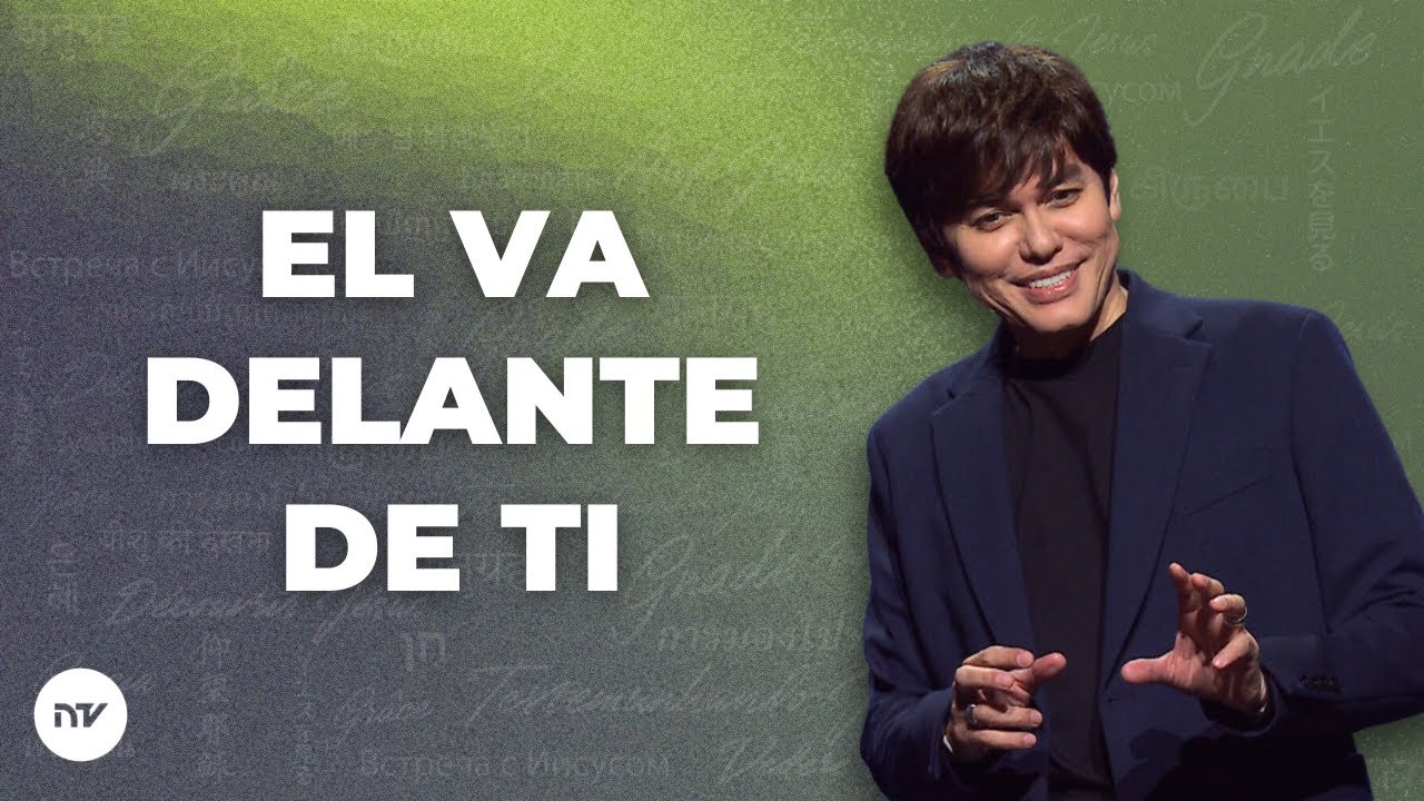 El va delante de ti | Joseph Prince | New Creation TV Español