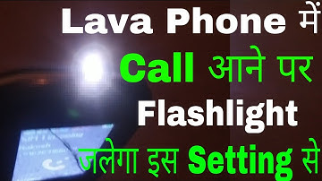 Lava keypad  me incoming call flash light setting । how to solve and problem flashlight in Lava