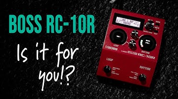 Before You Buy: BOSS RC-10R Review (2025)