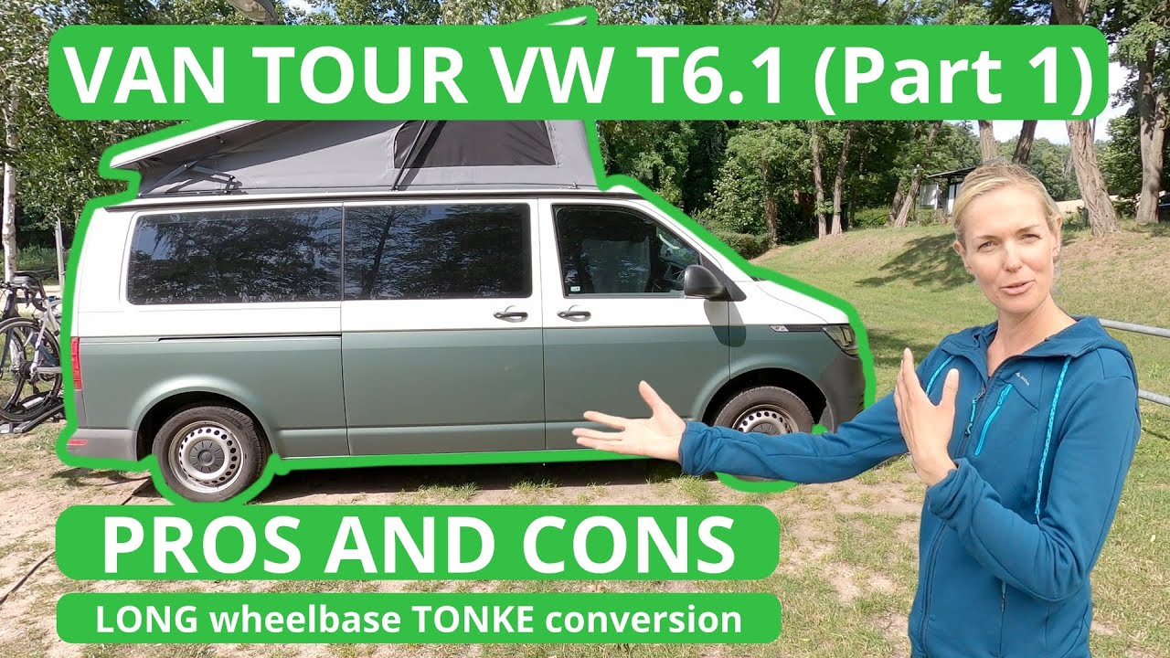 VAN TOUR 9 PROS and CONS THE OUTSIDE Converted VW TRANSPORTER T6