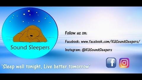 KU SoundSleepers Campaign Video