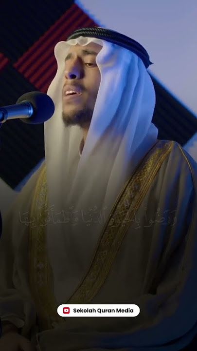 Q.S Yunus Ayat 7-8 | Qori Syekh Muadz Yasir