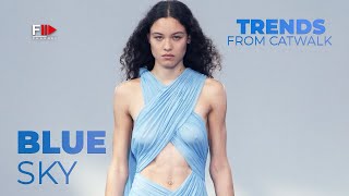 Trends from Catwalk I BLUE SKY I Spring Summer 2024 - Fashion Channel Chronicle